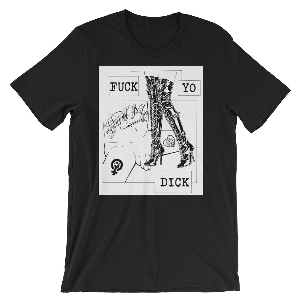 Fuck yo dick Short-Sleeve Unisex T-Shirt
