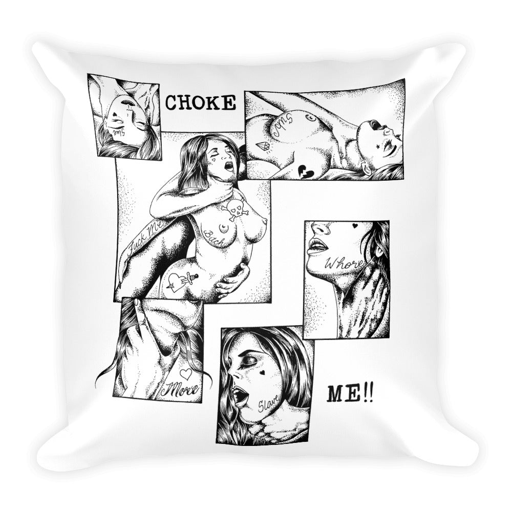 Choke me Square Pillow