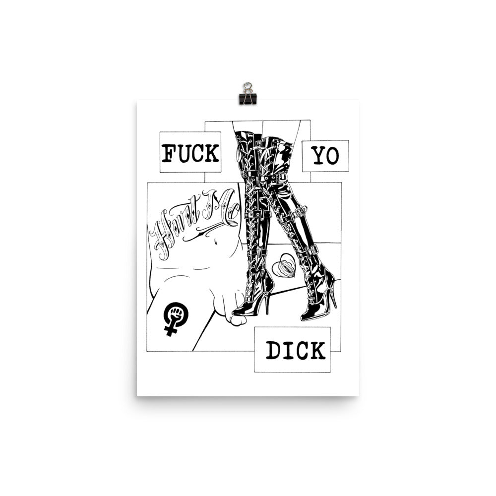 Fuck Yo Dick Poster