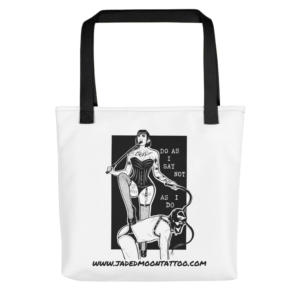 Do as I say Tote bag