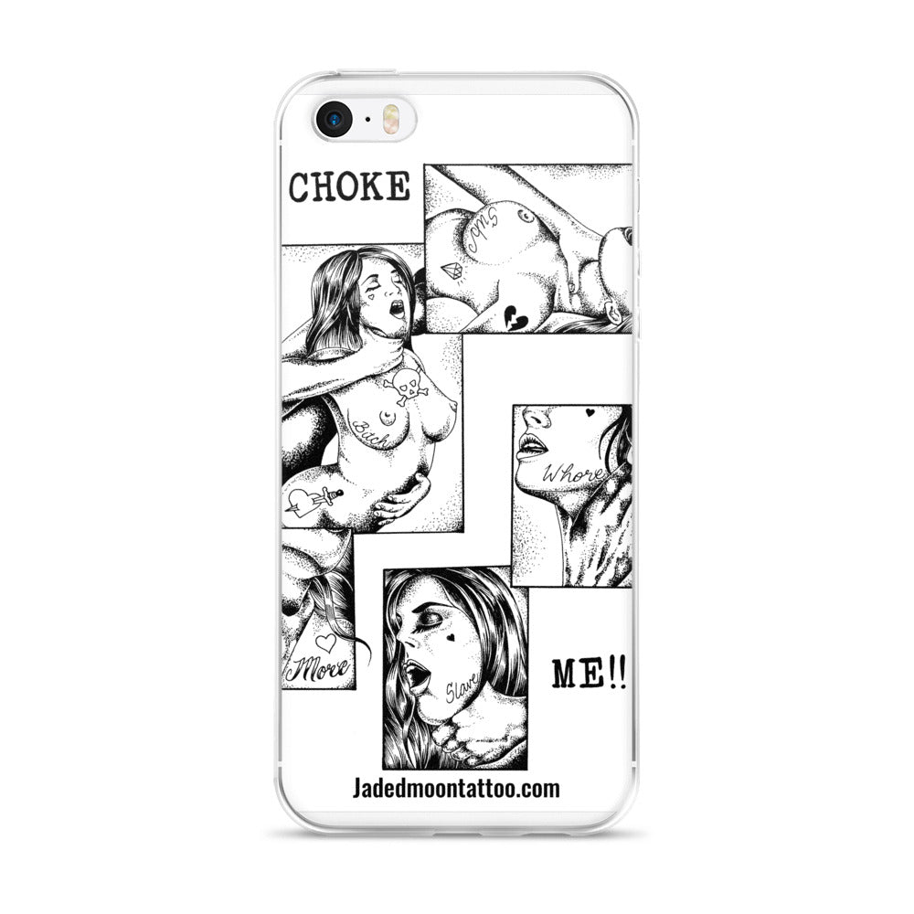 Choke me iPhone Case