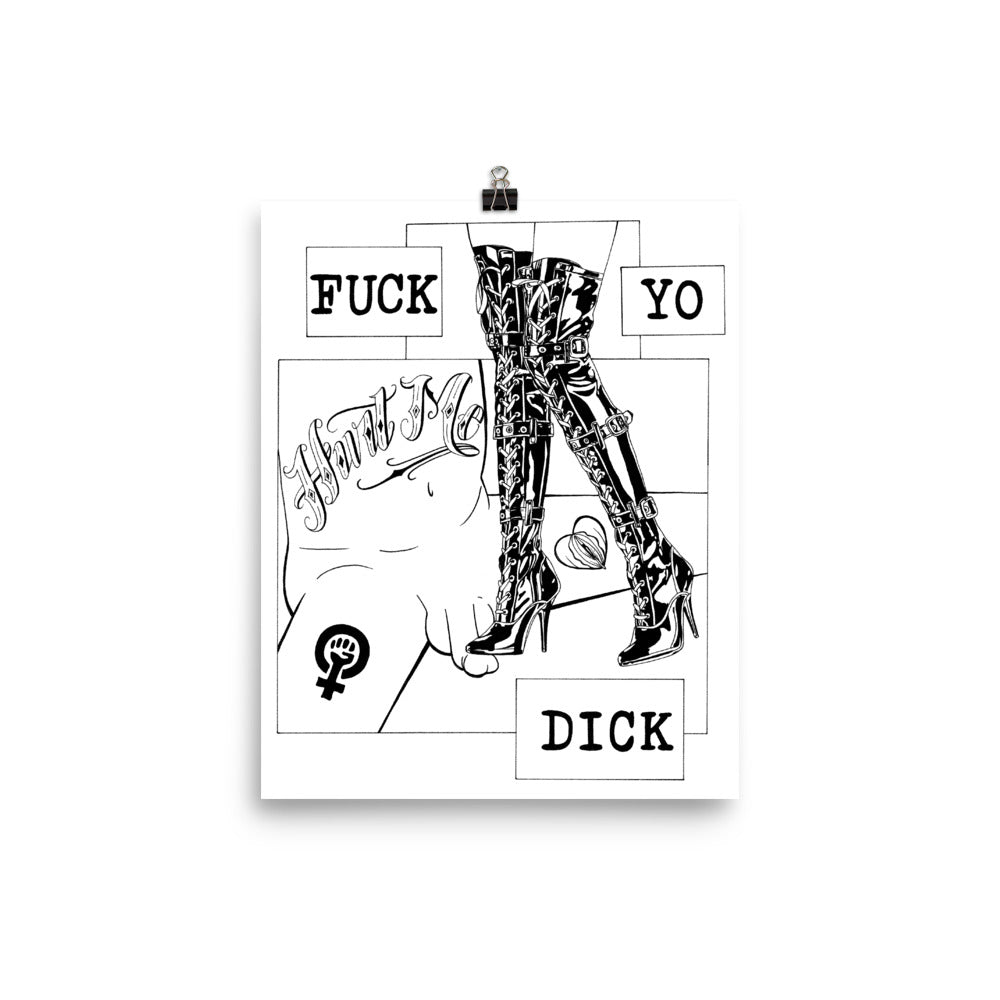 Fuck Yo Dick Poster
