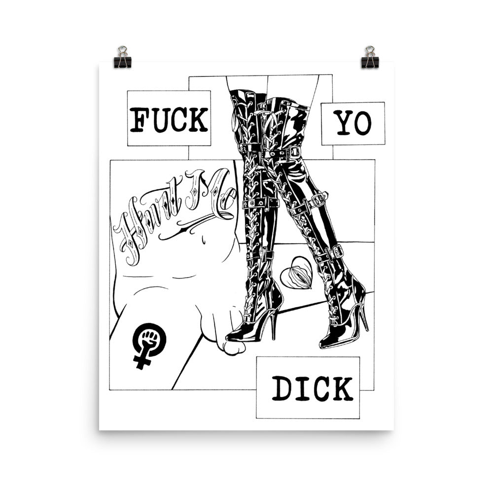 Fuck Yo Dick Poster